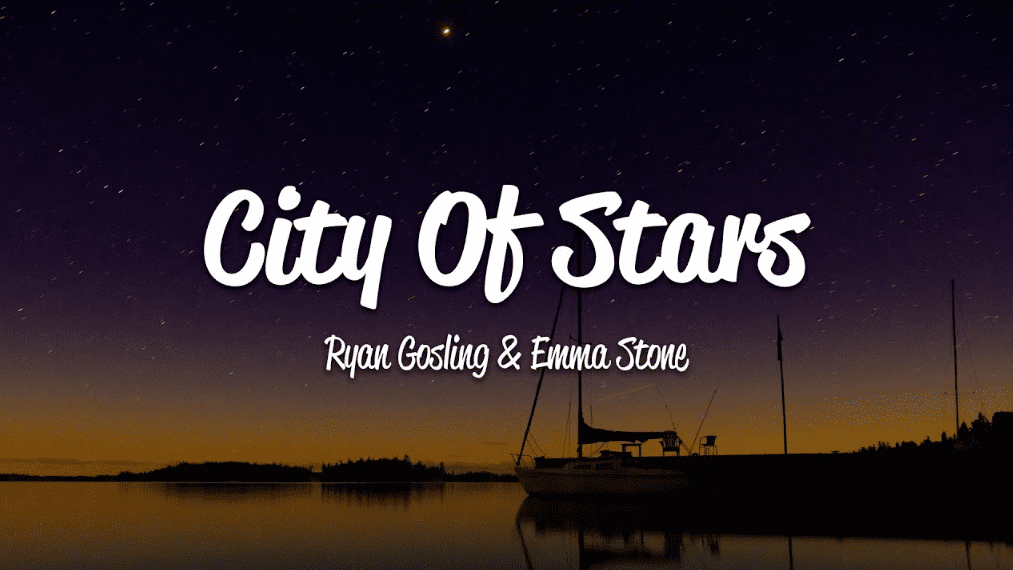 Lirik Lagu City Of Stars