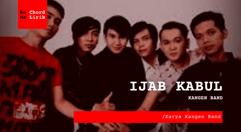 Chord & Lirik Lagu Ijab Kabul