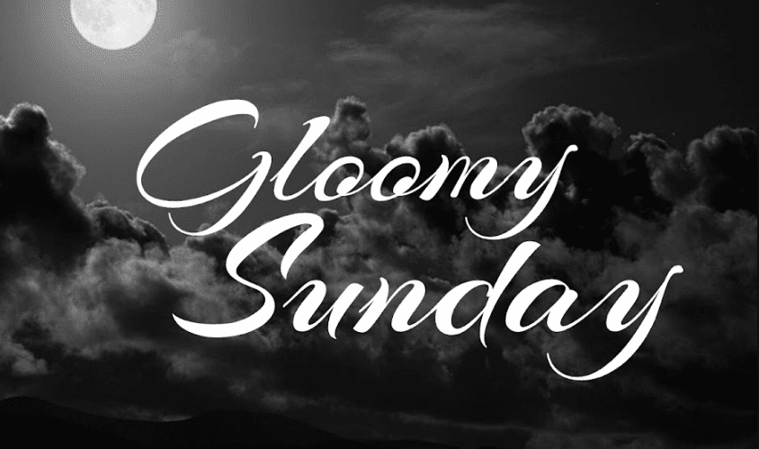 Lirik Lagu Gloomy Sunday