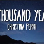 Lirik Lagu A Thousand Years