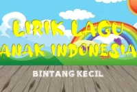 Lirik Lagu Bintang Kecil